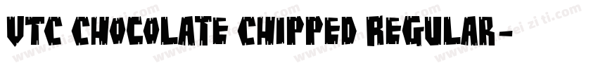 VTC Chocolate Chipped Regular字体转换